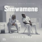 Izreal & Nalu -"Simwamene"