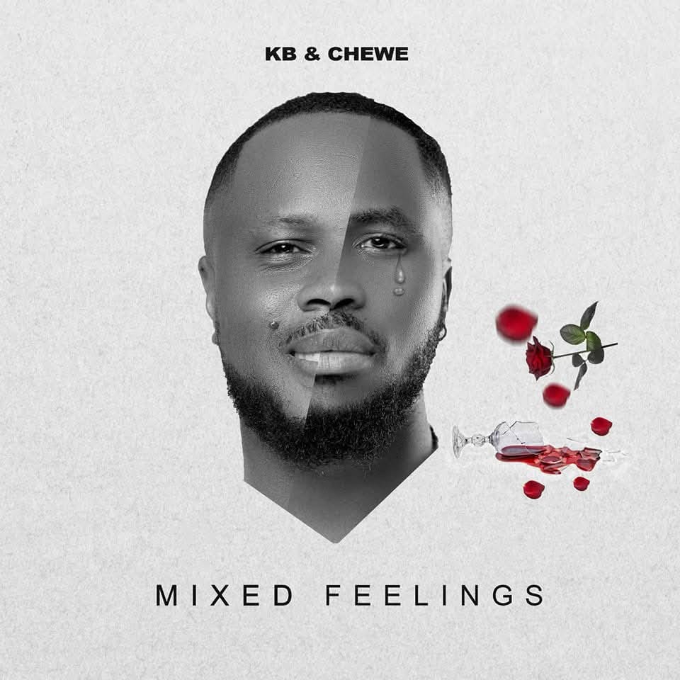 ALBUM: KB Killa Beats & Chewe - "Mixed Feelings"