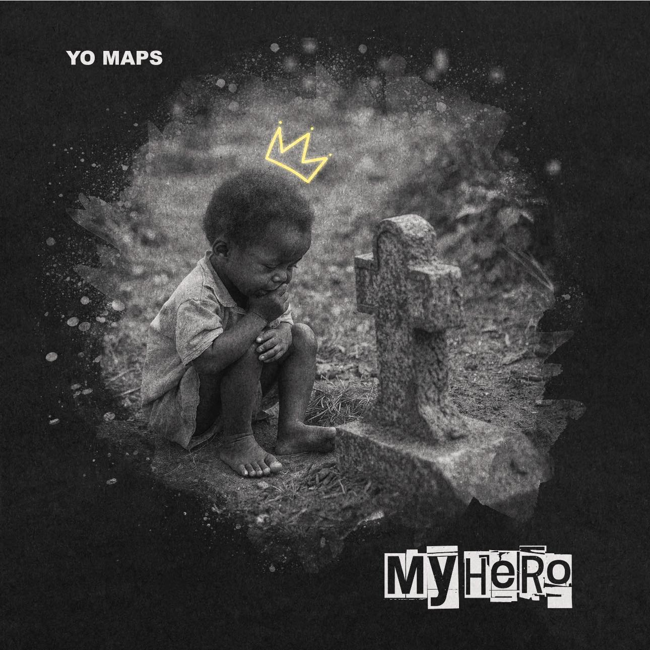 ALBUM: Yo Maps - "My Hero"