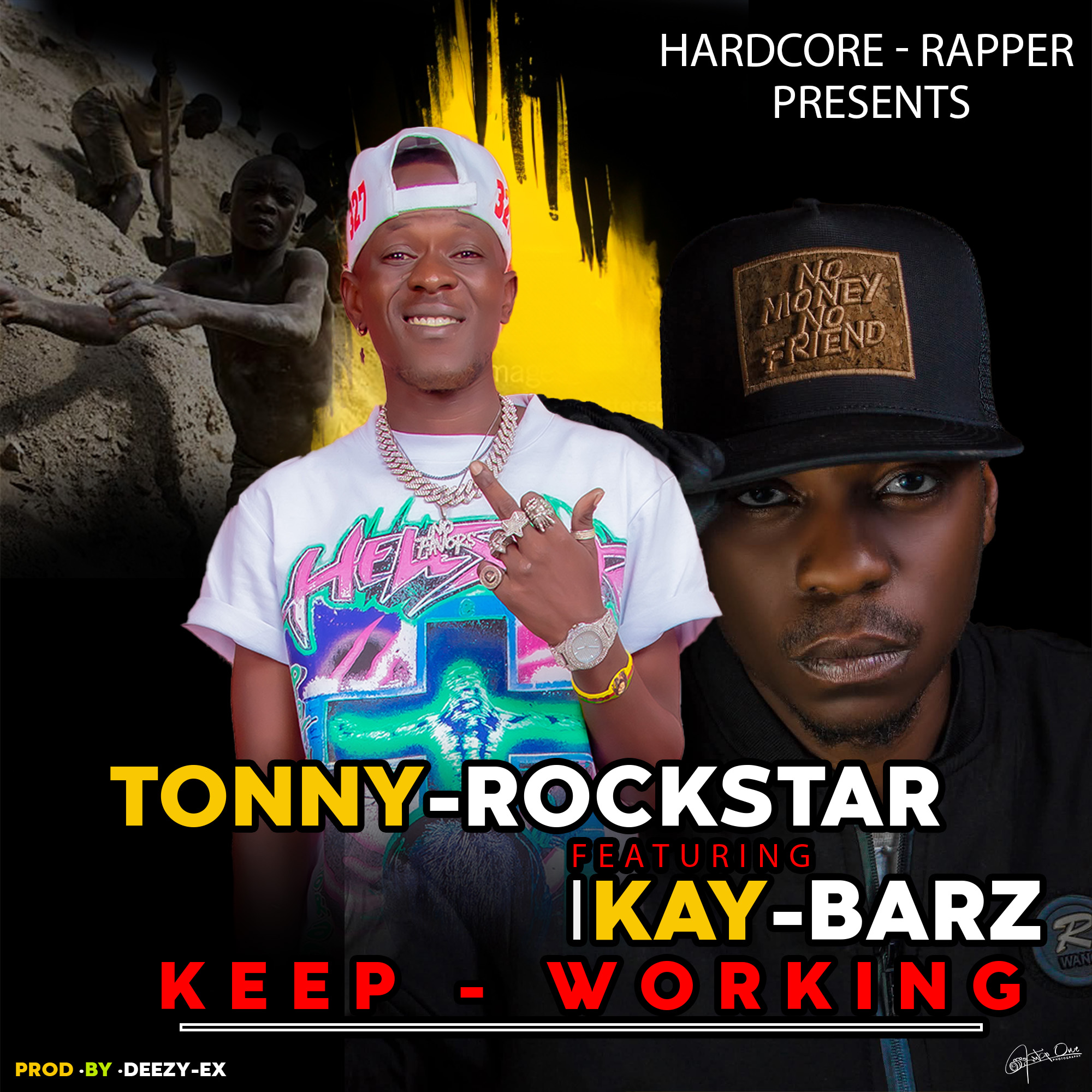 AUDIO: Tonny Rockstar Ft. Kayz Barz – Keep Working