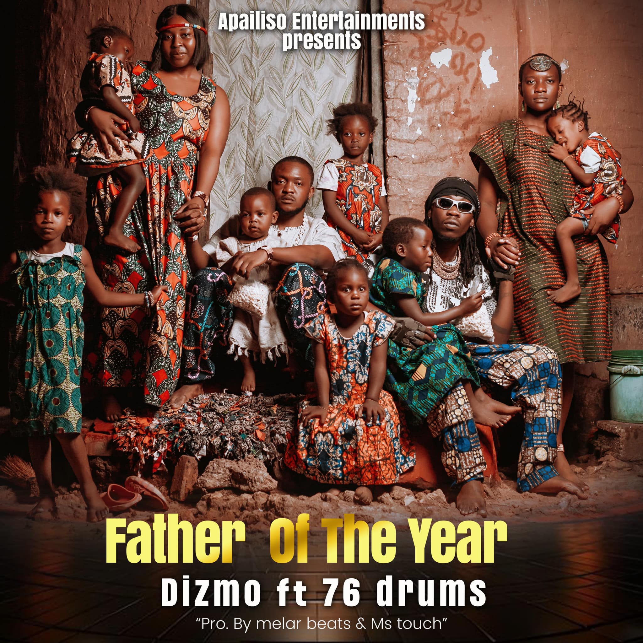 Dizmo FT. 76 Drums - 'Father of the Year'