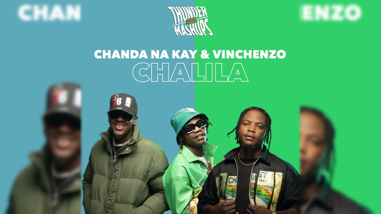 Chanda Na Kay & Vinchenzo - Chalila