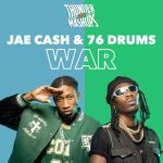 76 Drums & Jae Cash - War download mp3