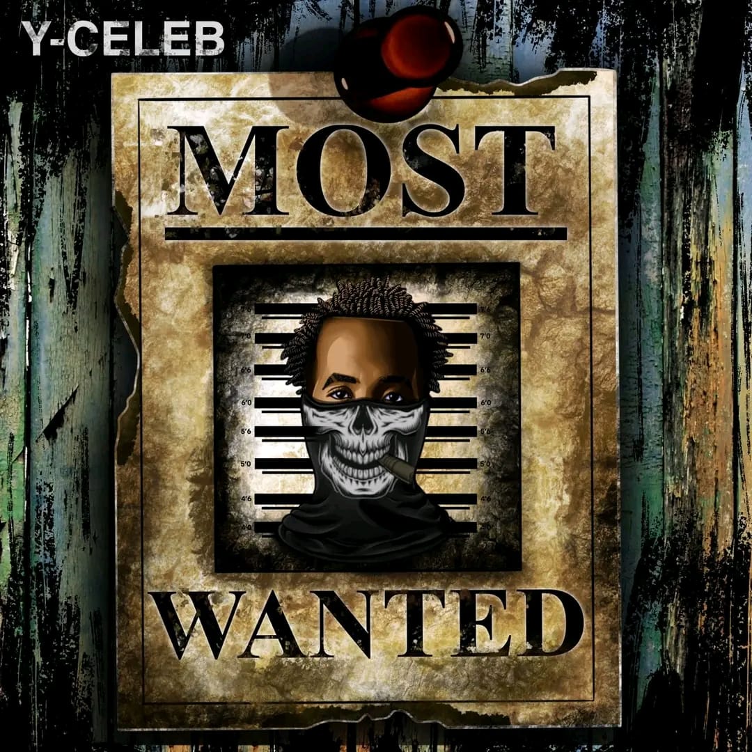 ALBUM: Y Celeb - Most Wanted
