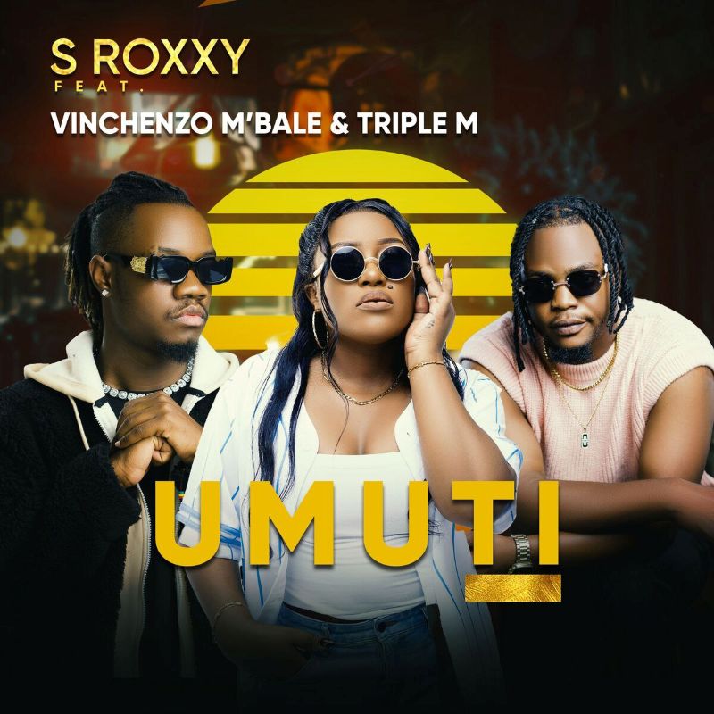 S Roxxy Ft. Vinchenzo M’bale & Triple M – Umuti